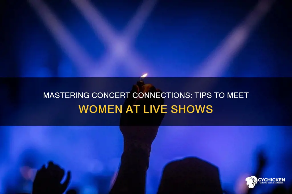 how to pick up chicks at concerts