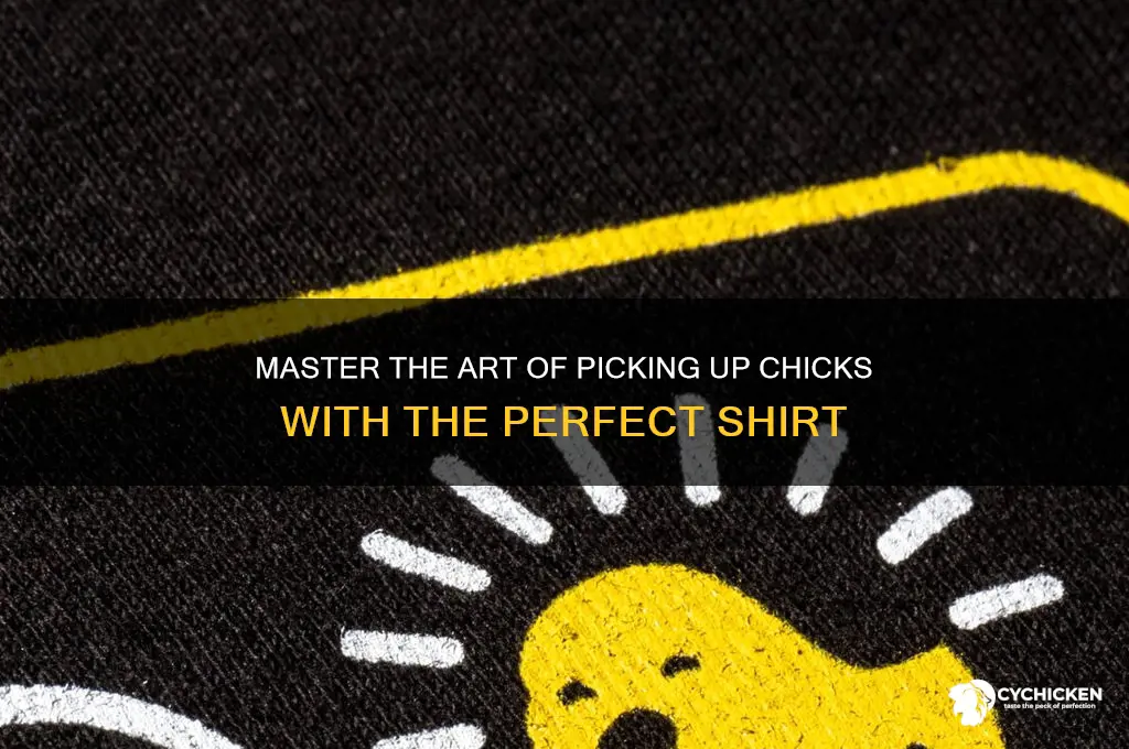 how to pick up chicks shirt target