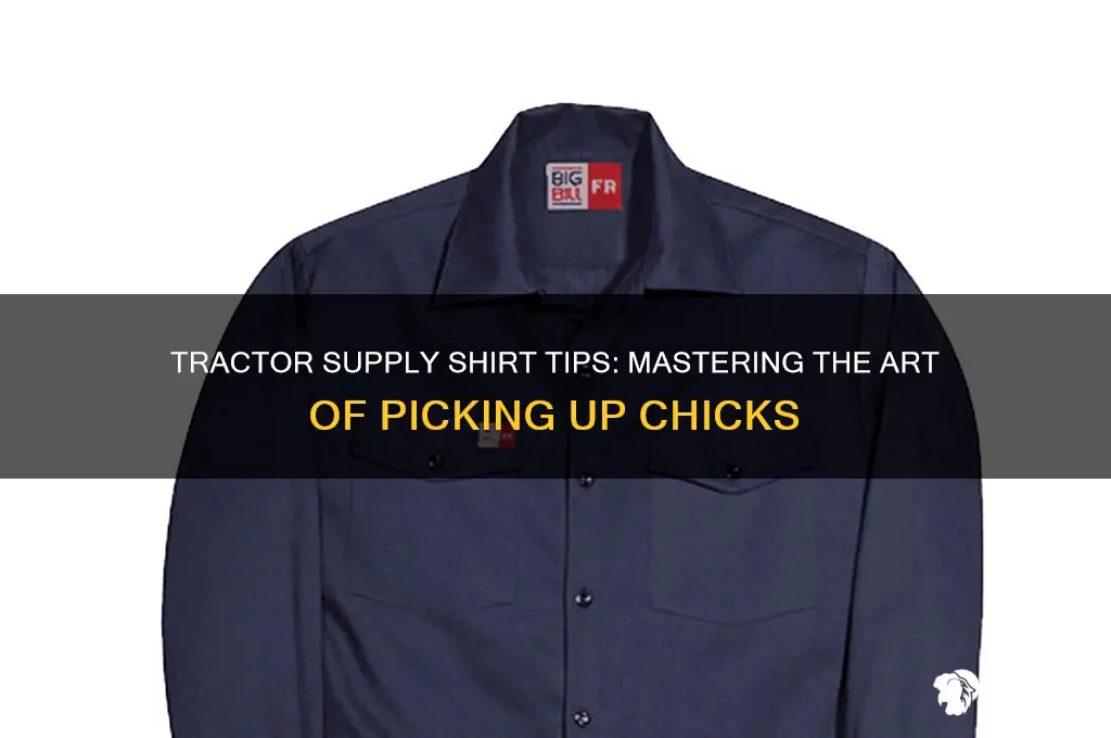 how to pick up chicks shirt tractor supply