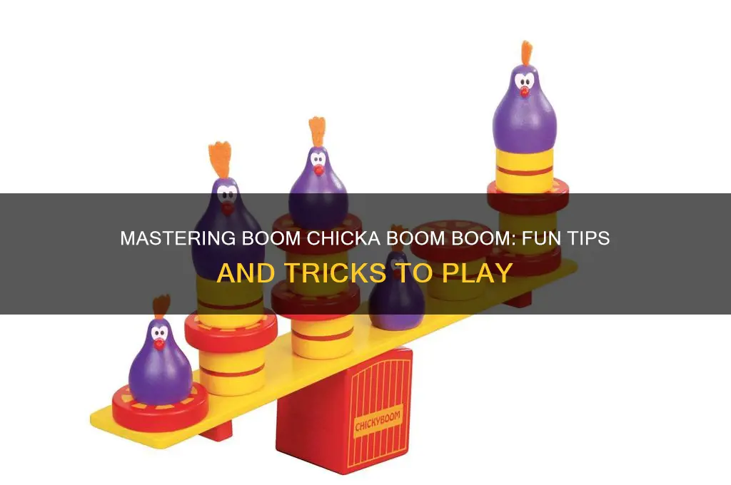 how to play boom chicka boom boom game