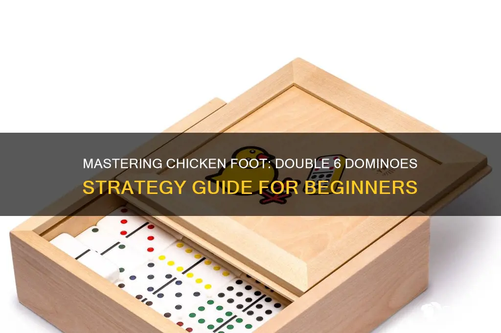 how to play chicken foot with double 6