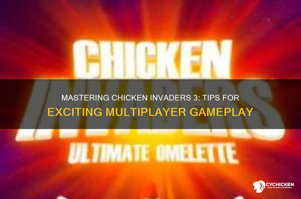 how to play chicken invaders 3 multiplayer