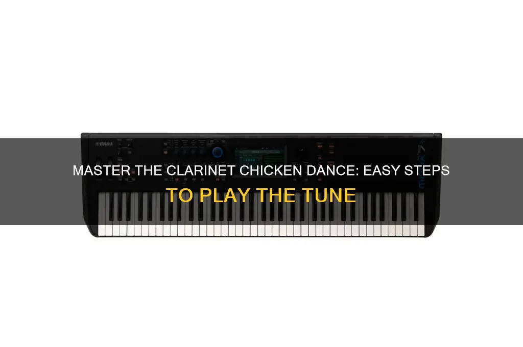how to play the chicken dance on clarinet