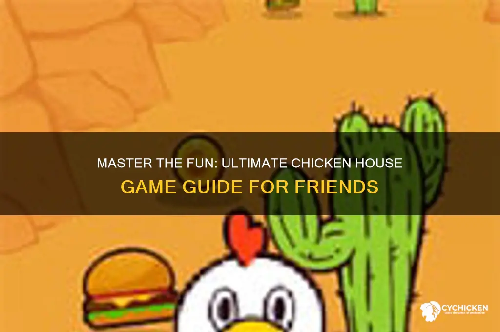 how to play ultimate chicken house with friends
