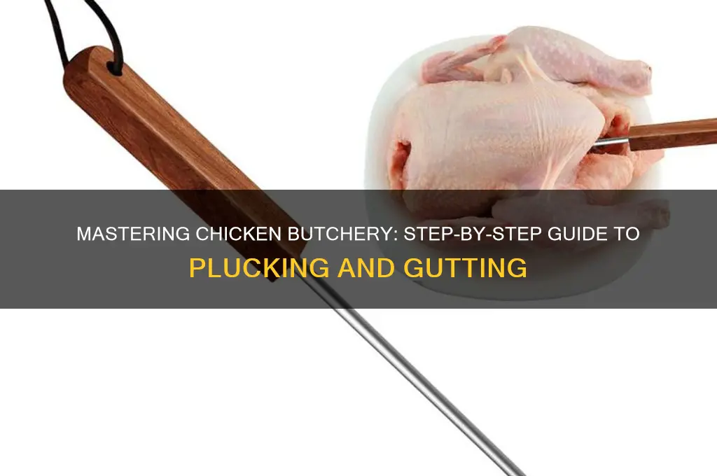 how to pluck and gut a chicken