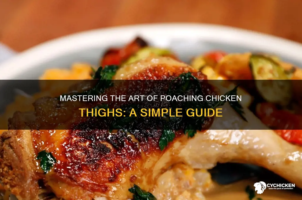 how to poach a chicken thigh