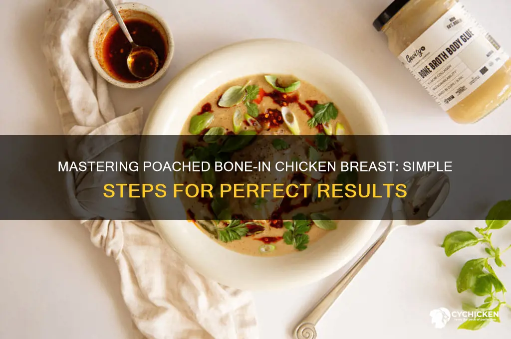 how to poach bone in chicken brest