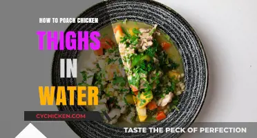 Perfectly Poached Chicken Thighs: Simple Water Cooking Technique Revealed