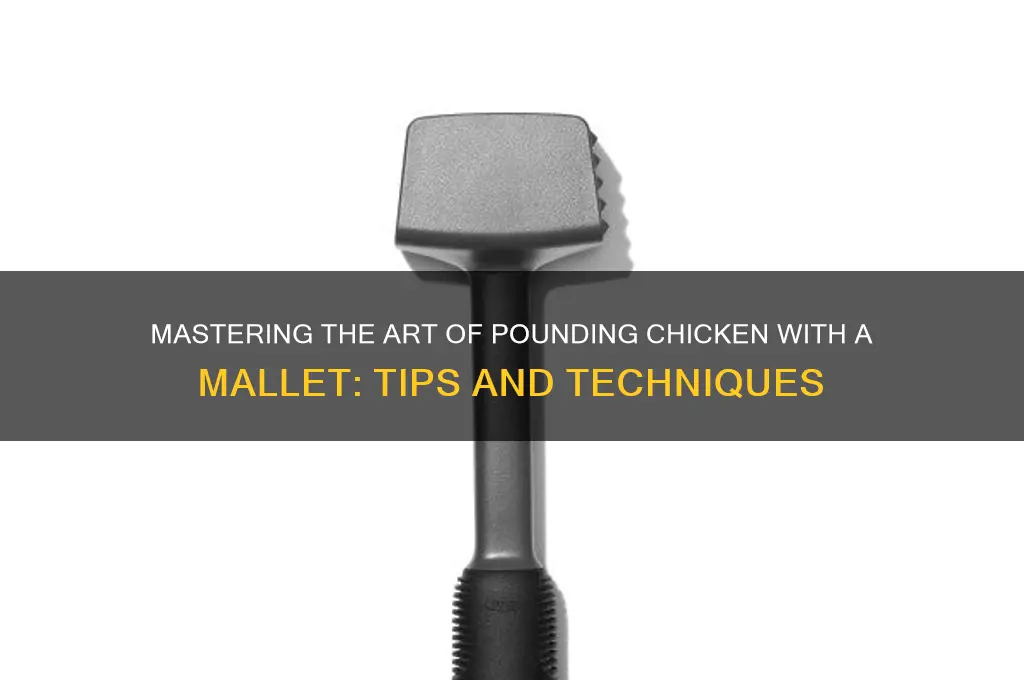 how to pound chicken with a mallet