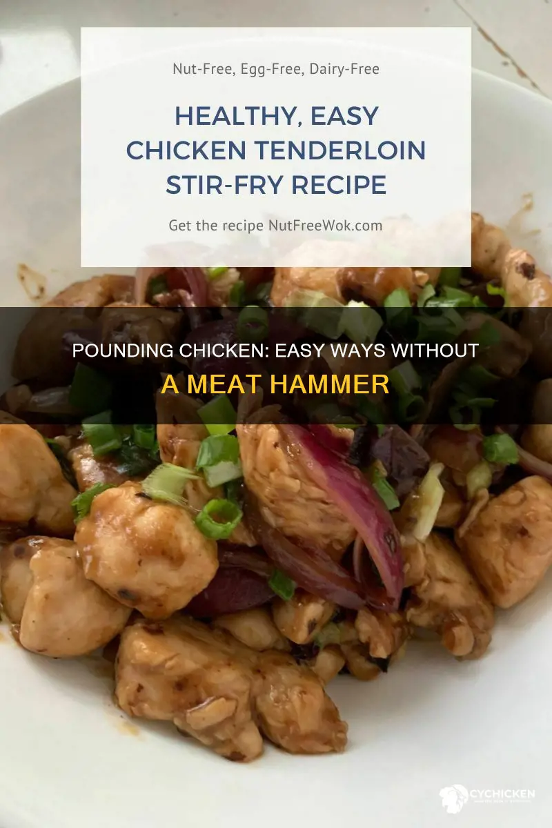 how to pound chicken with oit a meat hammer