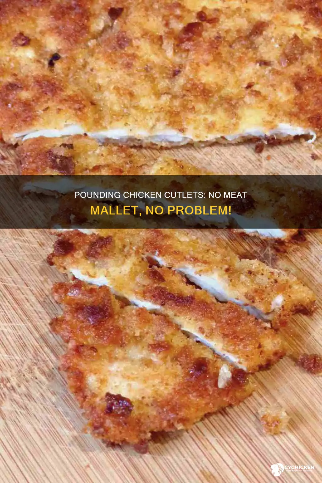 how to pound out chicken cutlets without a meat mallet
