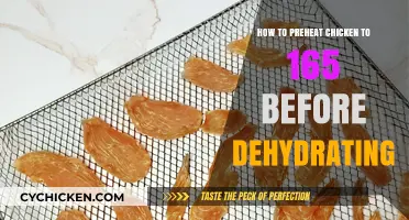 Preheat Chicken to 165°F: Essential Steps Before Dehydrating