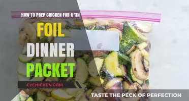 Prepping Chicken for Foil Packets: Tips for Succulent Results