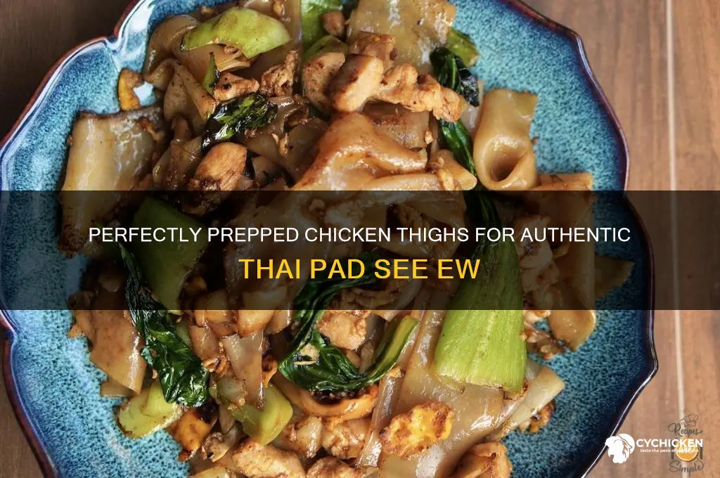 how to prep chicken thighs for phad thi