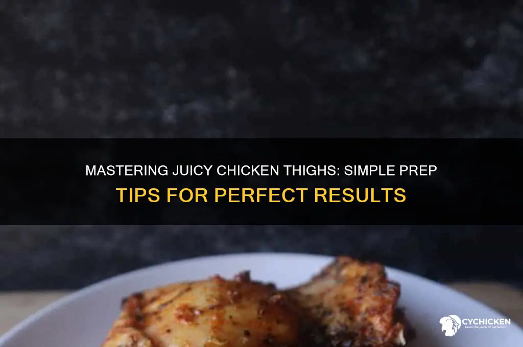 how to prepare a chicken thigh