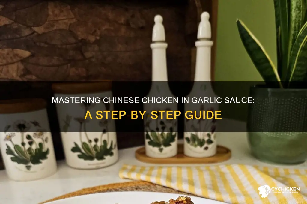 how to prepare a chinese chicken in garlic sauce