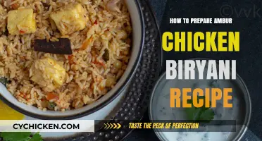 Mastering Ambur Chicken Biryani: A Step-by-Step Recipe Guide