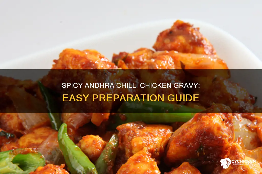 how to prepare andhra style chilli chicken gravy