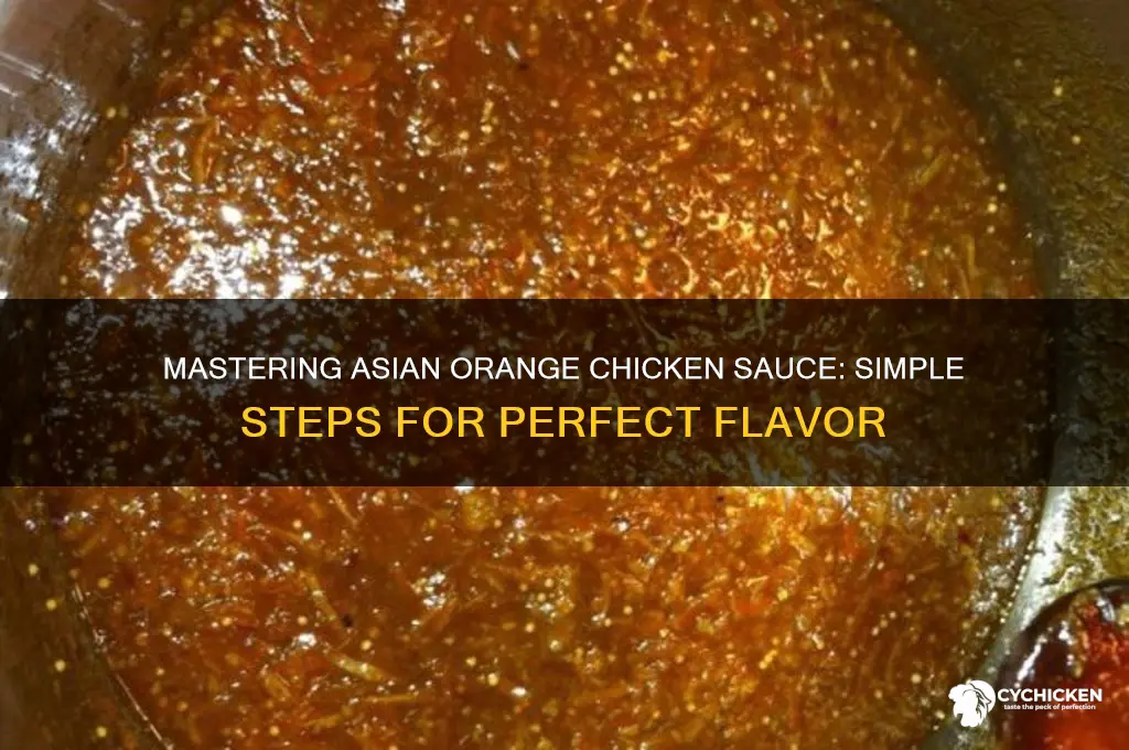 how to prepare asian orange chicken sauce