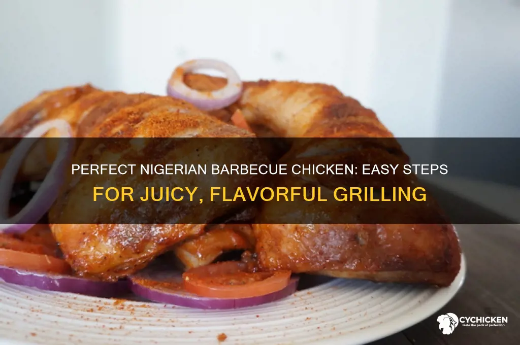 how to prepare barbecue chicken in nigeria
