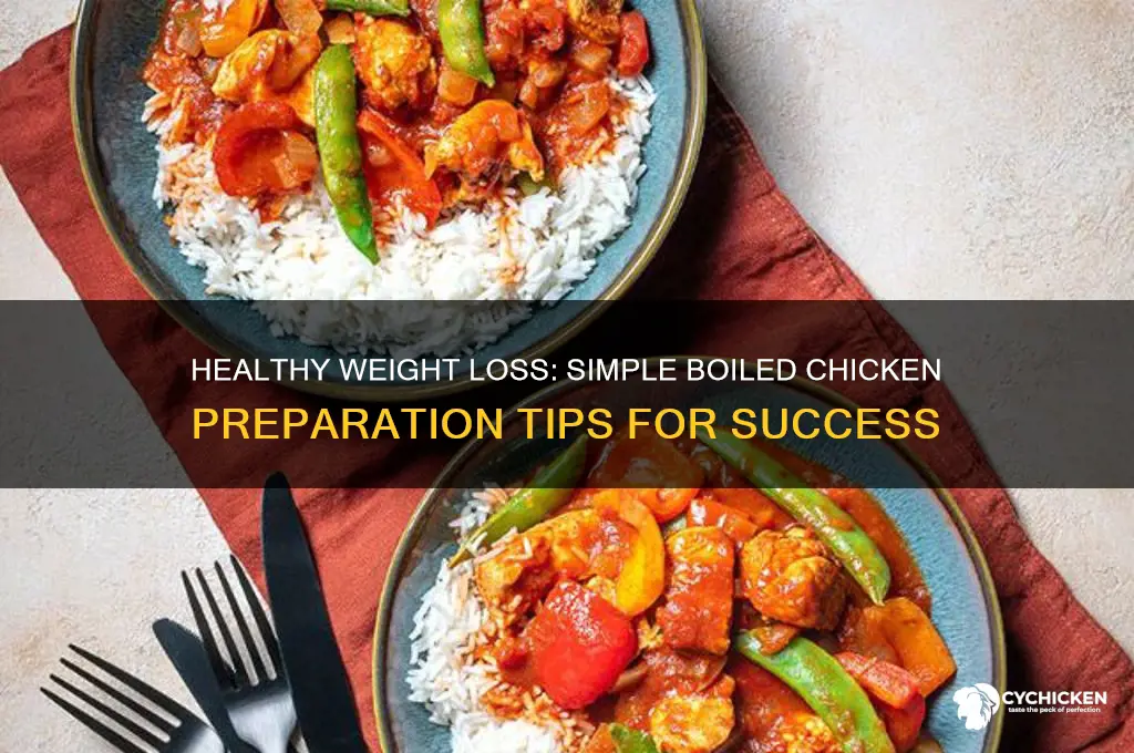 how to prepare boiled chicken for weight loss