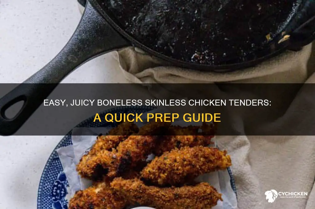 how to prepare boneless skinless chicken tenders