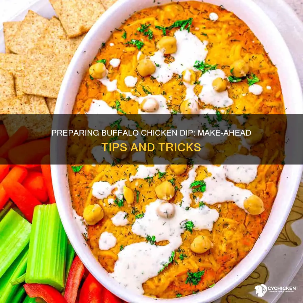 how to prepare buffalo chicken dip the night before