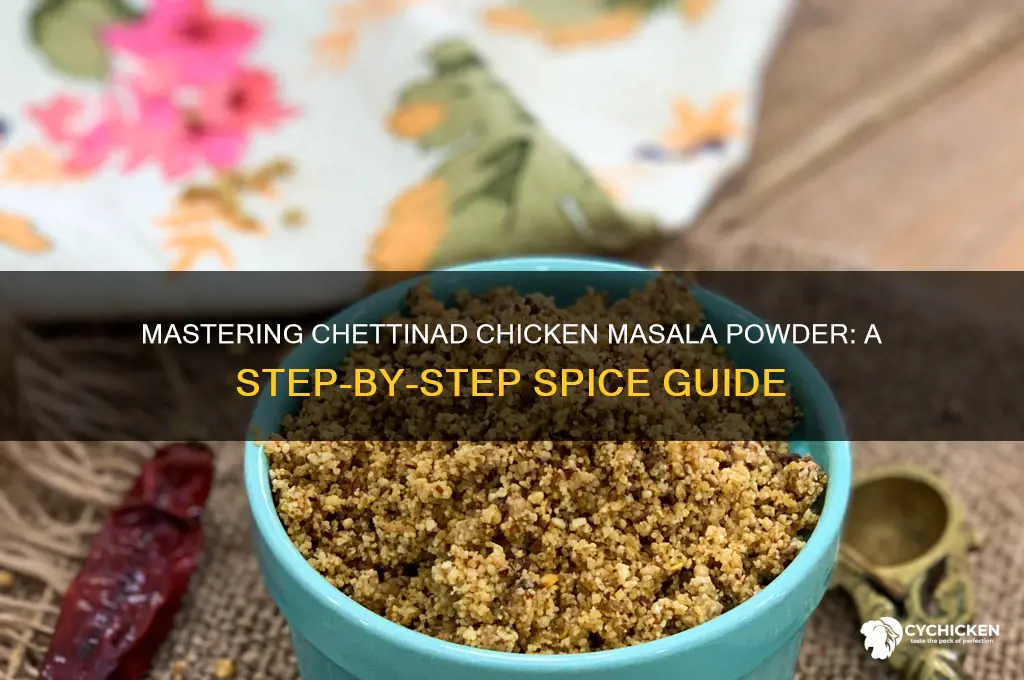 how to prepare chettinad chicken masala powder