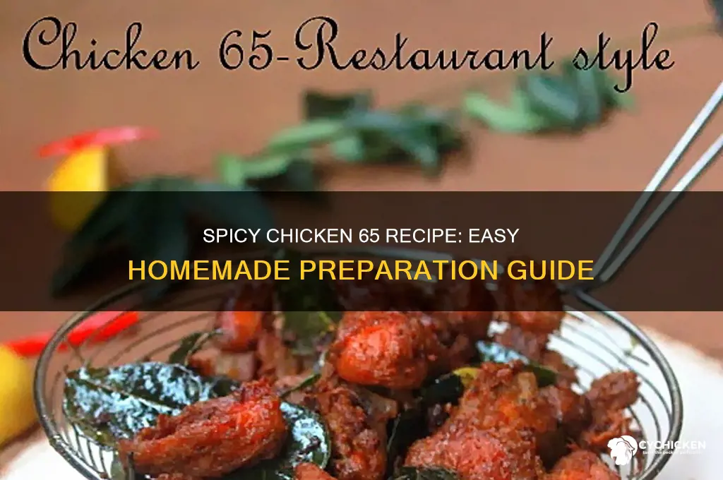 how to prepare chicken 65 at home