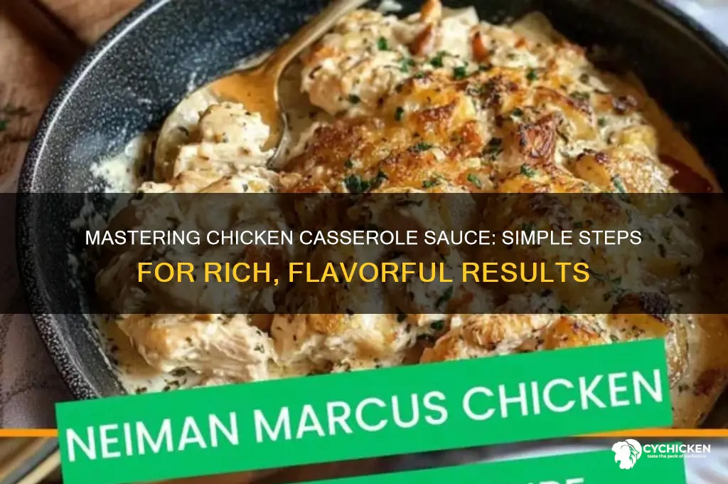 how to prepare chicken casserole sauce