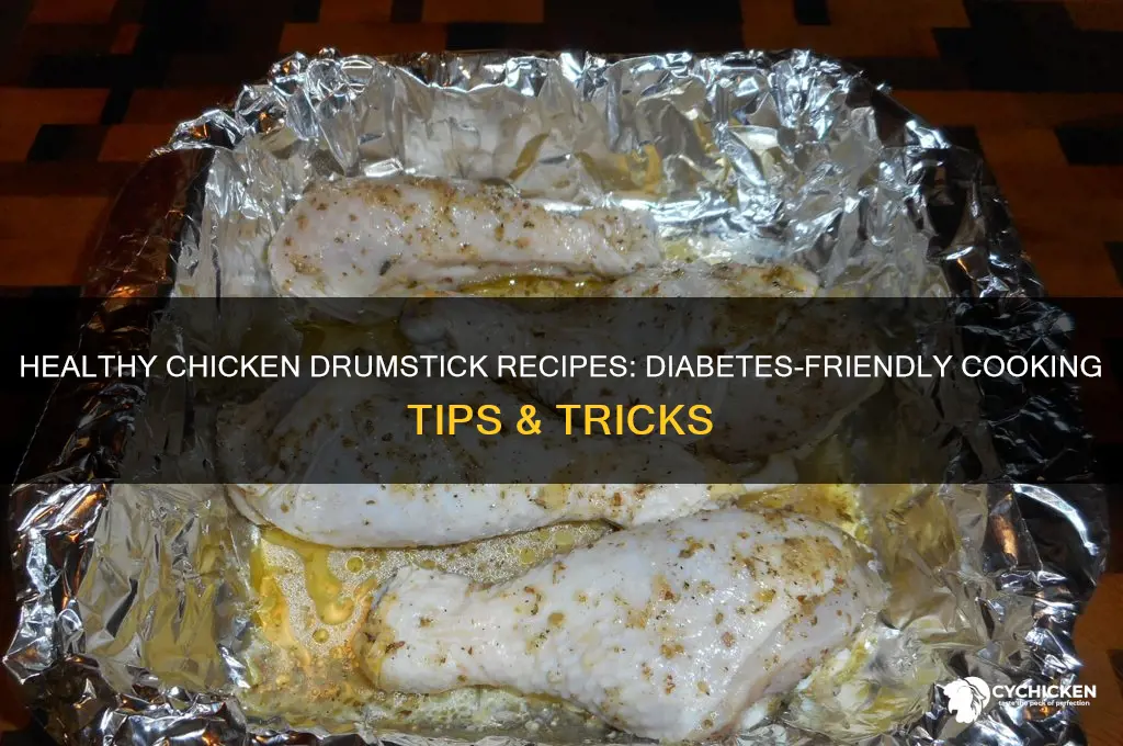 how to prepare chicken drumstick for diabetes