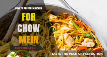 Mastering Chicken Prep for Perfect Chow Mein: Tips & Techniques