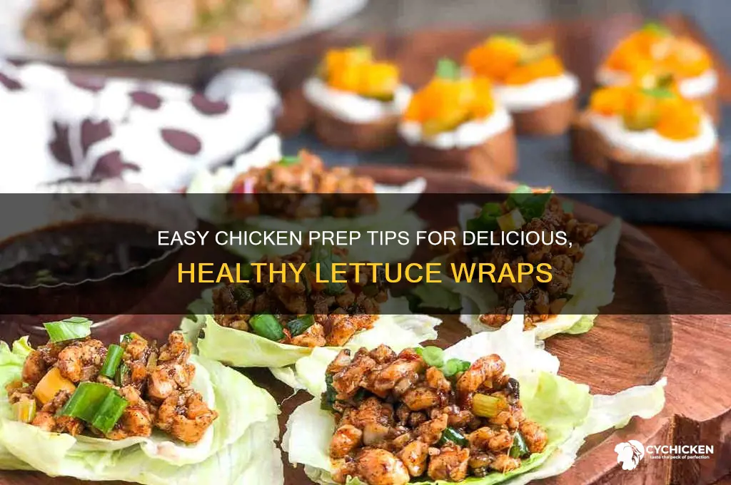 how to prepare chicken for lettuce wraps