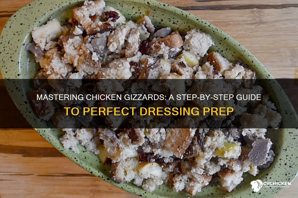 how to prepare chicken gizzards for dressing