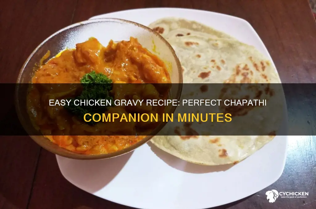 how to prepare chicken gravy for chapathi
