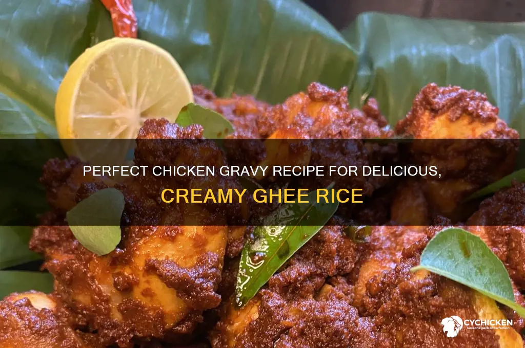 how to prepare chicken gravy for ghee rice