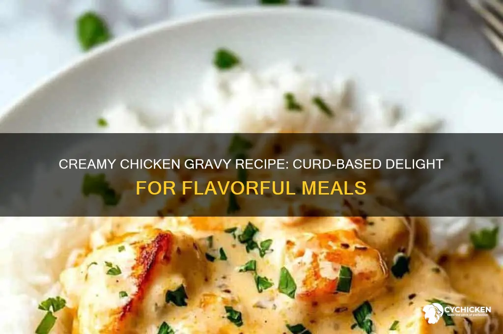 how to prepare chicken gravy with curd