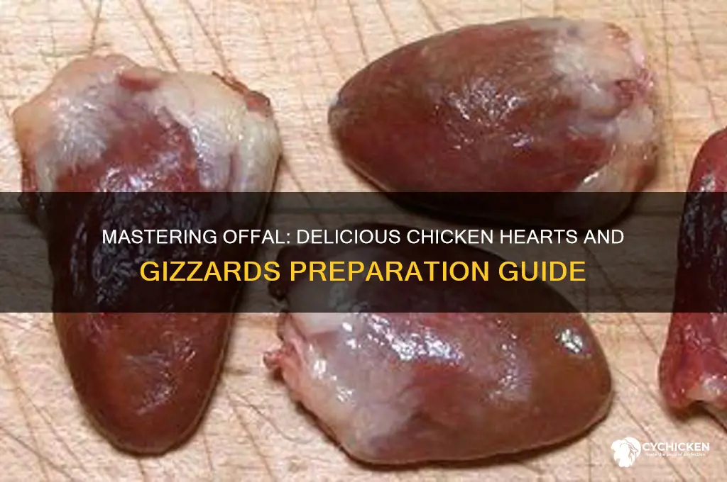 how to prepare chicken hearts and gizzards