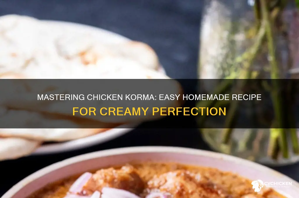 how to prepare chicken korma at home