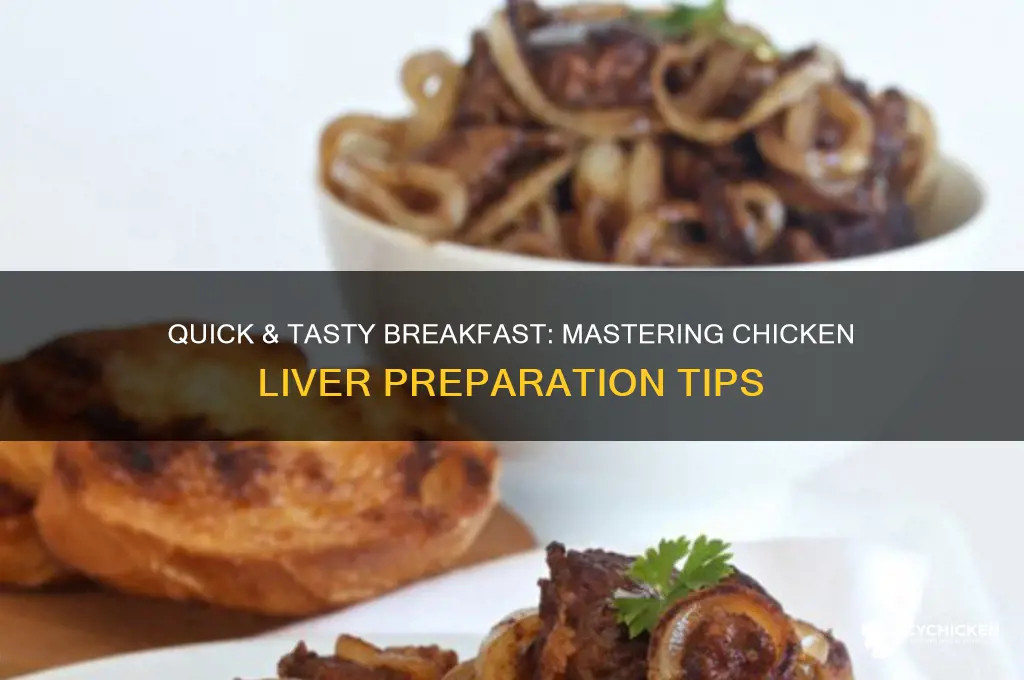 how to prepare chicken livers for breakfast