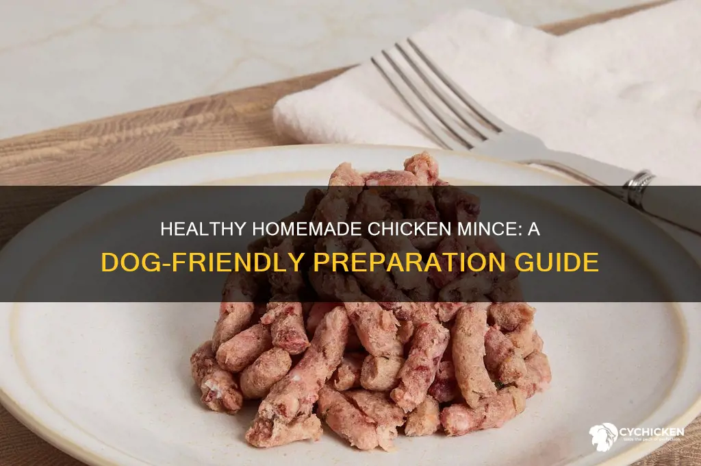 how to prepare chicken mince for dogs