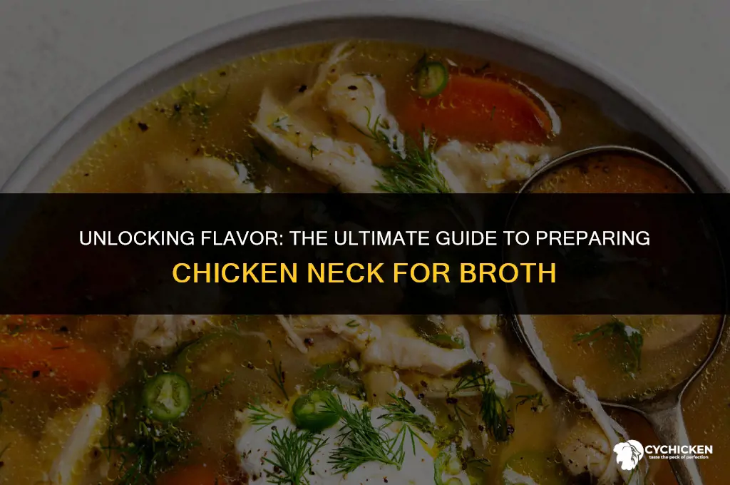 how to prepare chicken neck for broth