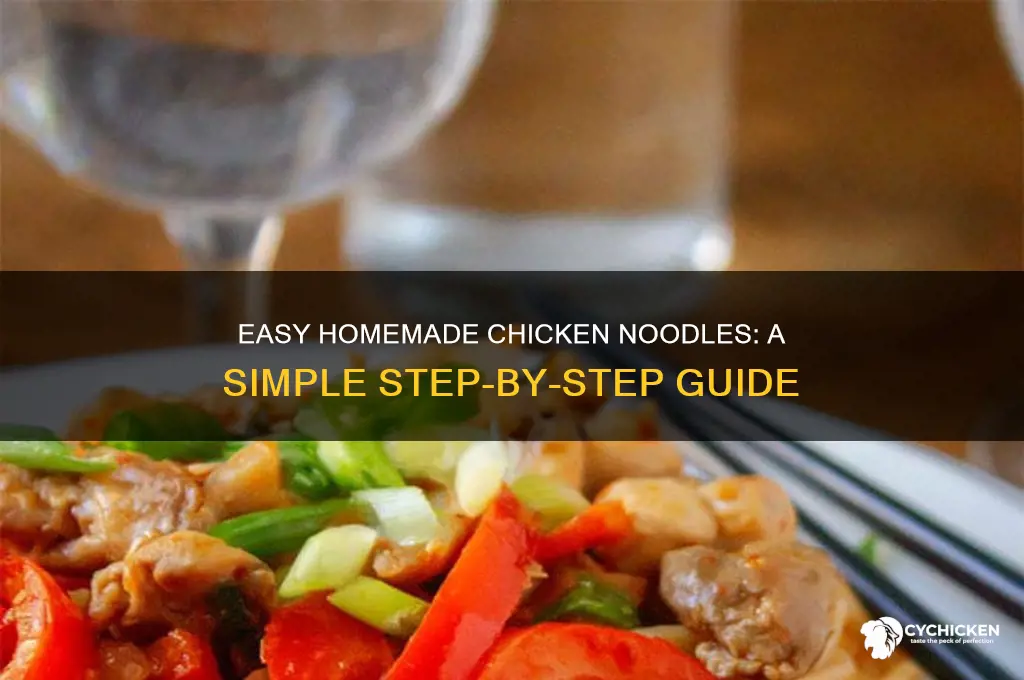 how to prepare chicken noodles at home