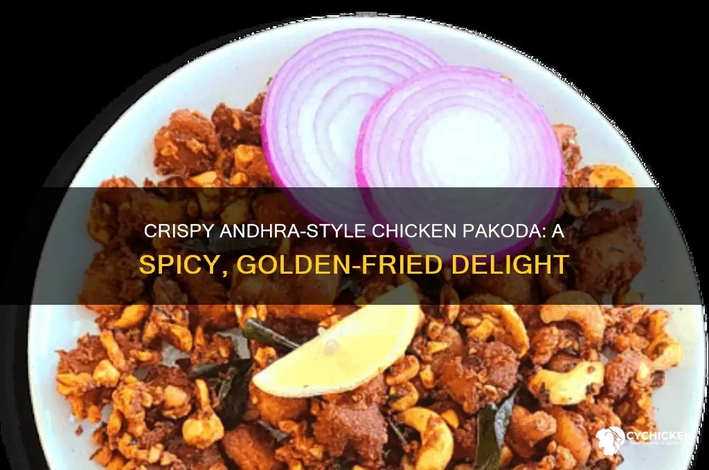 how to prepare chicken pakoda in andhra style