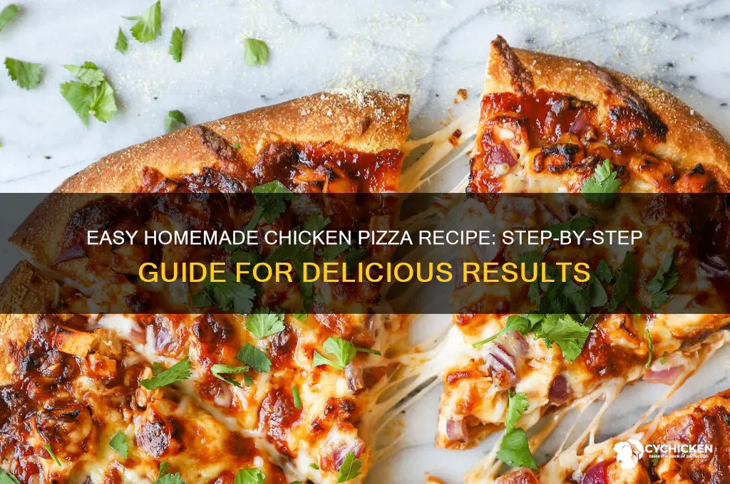 how to prepare chicken pizza at home