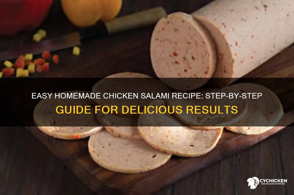 how to prepare chicken salami at home
