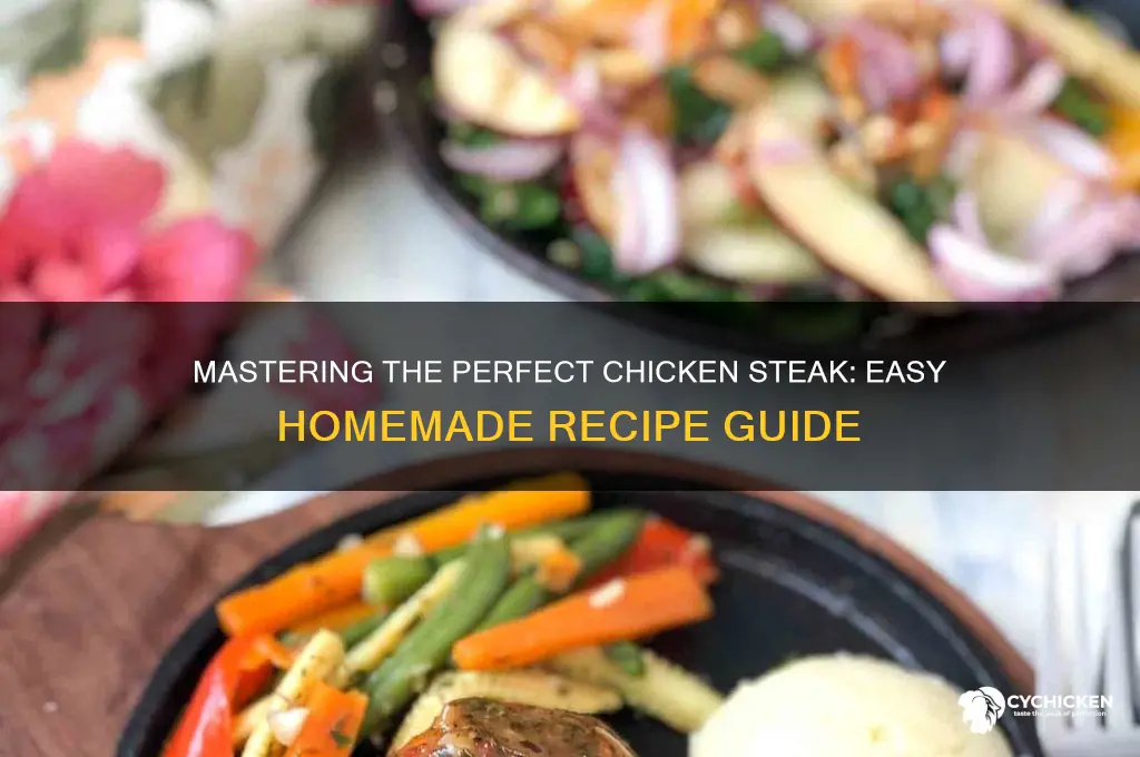 how to prepare chicken steak at home