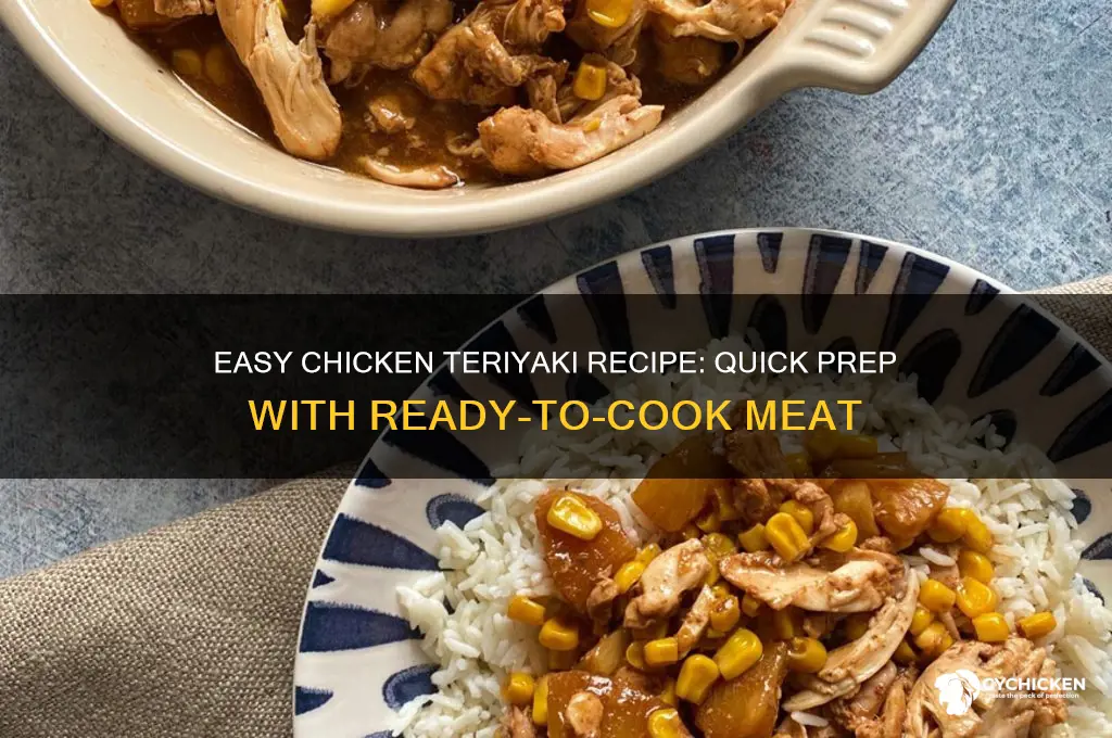 how to prepare chicken tariyaki with prepared meat
