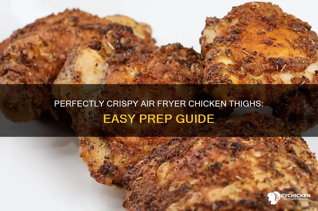 how to prepare chicken thighs for air fryer