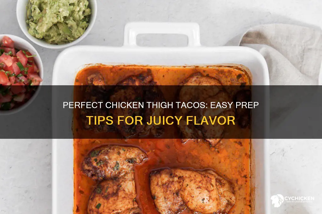 how to prepare chicken thighs for tacos